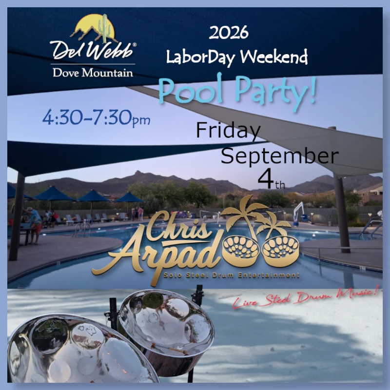 Chris Arpad @ Del Webb at Dove Mountain, Fri, Sept 4th. 2026