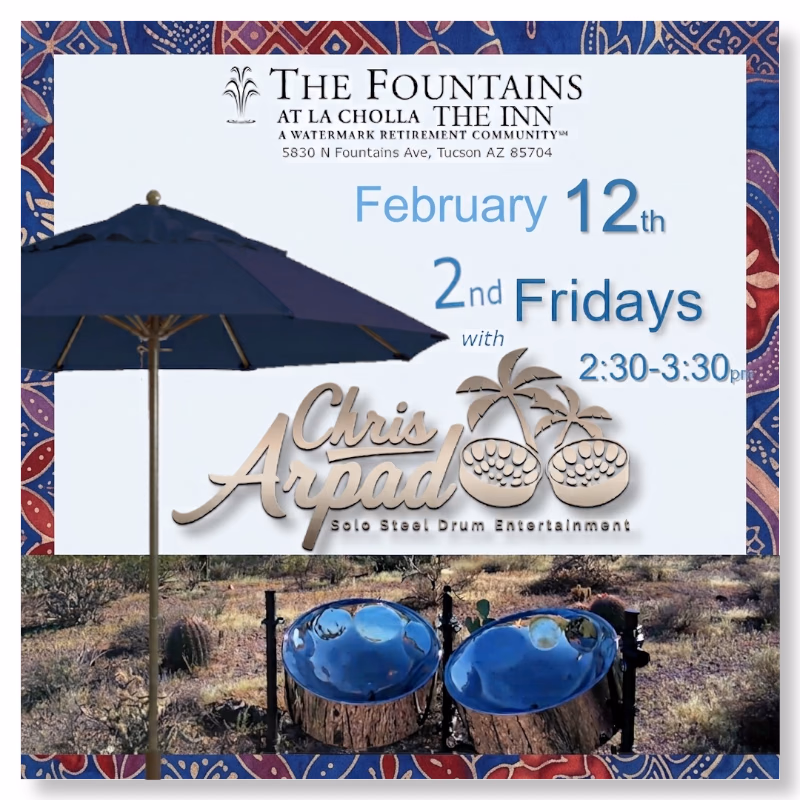 Chris Arpad @ The Fountains at La Cholla The Inn, Feb 12, 2027
