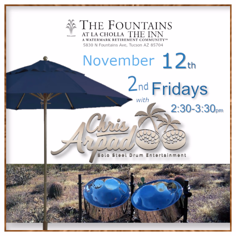 Chris Arpad @ The Fountains at La Cholla The Inn, Nov 12, 2027